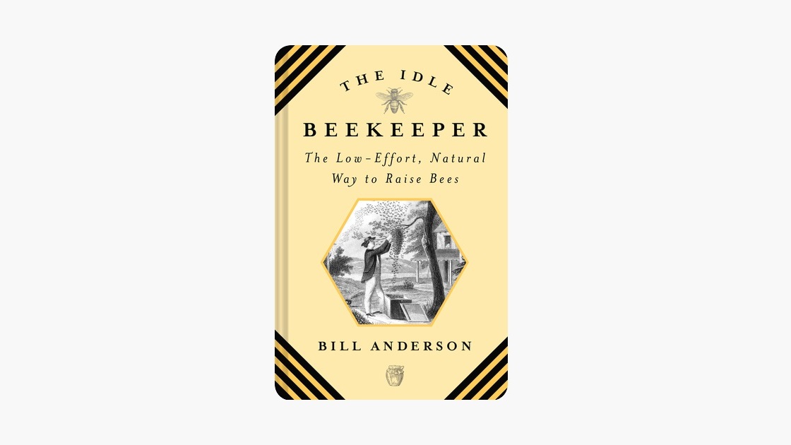 Book cover of The Idle Beekeeper by Bill Anderson